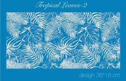 Paku Malzeme - Mesh Stencil Crystal Collection; Tropical Leaves-2