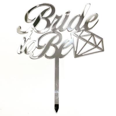 Acrylic cake topper BRIDE TO BE-2 Silver;12*16 cm