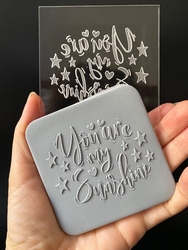 Paku Malzeme - Pop-it acrylic stamp You're my Sunshine; 8,0*8,0 cm