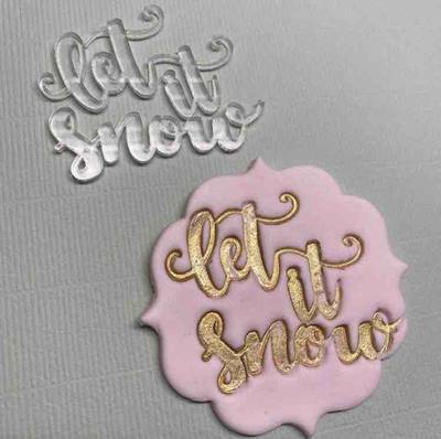 Stamp embossers; LET IT SNOW